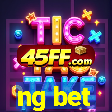 ng bet